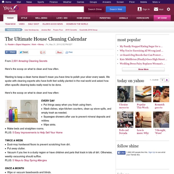 The Ultimate House Cleaning Calendar - Manage Your Life on Shine - StumbleUpon