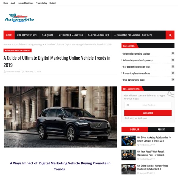 A Guide of Ultimate Digital Marketing Online Vehicle Trends in 2019