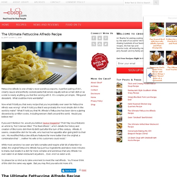 The Ultimate Fettuccine Alfredo Recipe - Cooking by the seat of our pants