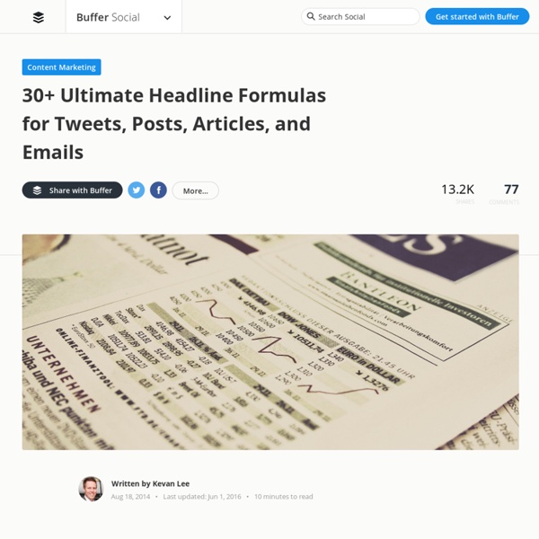 30+ Ultimate Headline Formulas for Tweets, Posts, and Emails
