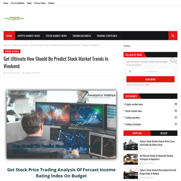 Get Ultimate How Should Be Predict Stock Market Trends In Weekend