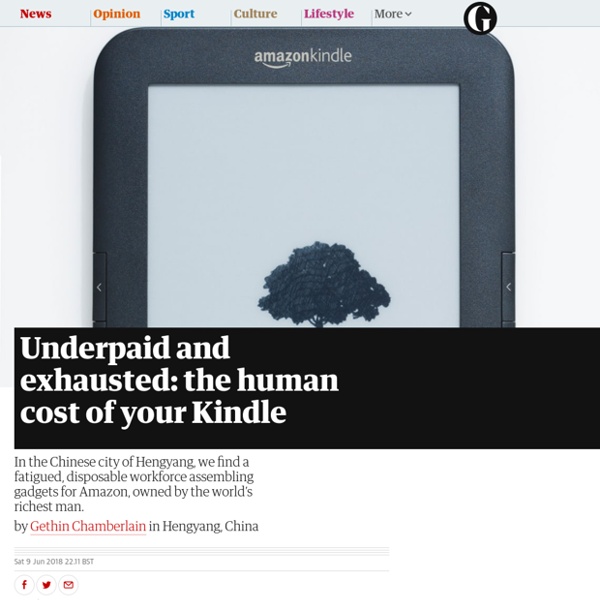 Underpaid and exhausted: the human cost of your Kindle