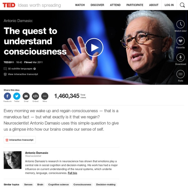 Antonio Damasio: The quest to understand consciousness