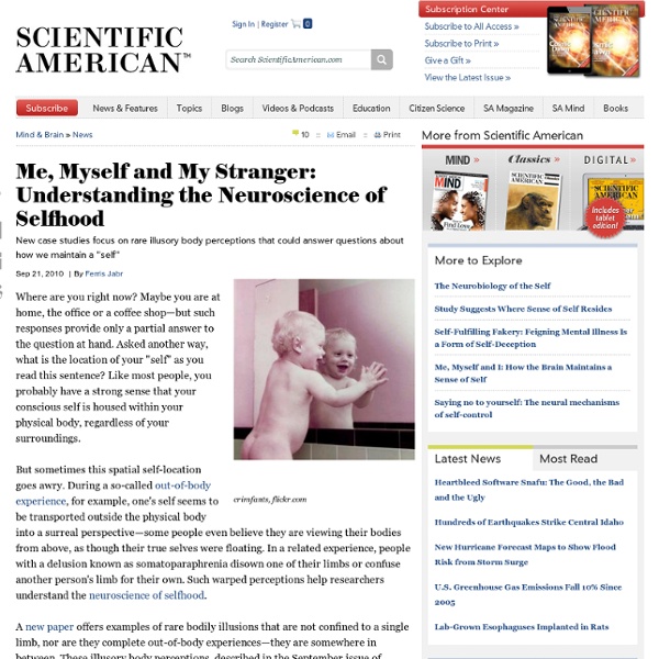 Me, Myself and My Stranger: Understanding the Neuroscience of Selfhood