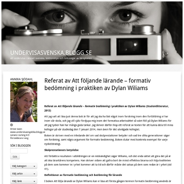 Referat av Att följande lärande – formativ bedömning i praktiken av Dylan Wiliams