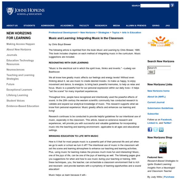 Johns Hopkins University School of Education Music and Learning: Integrating Music in the Classroom