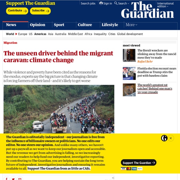 The unseen driver behind the migrant caravan: climate change