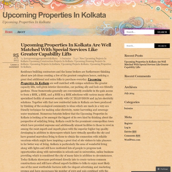 Upcoming Properties In Kolkata