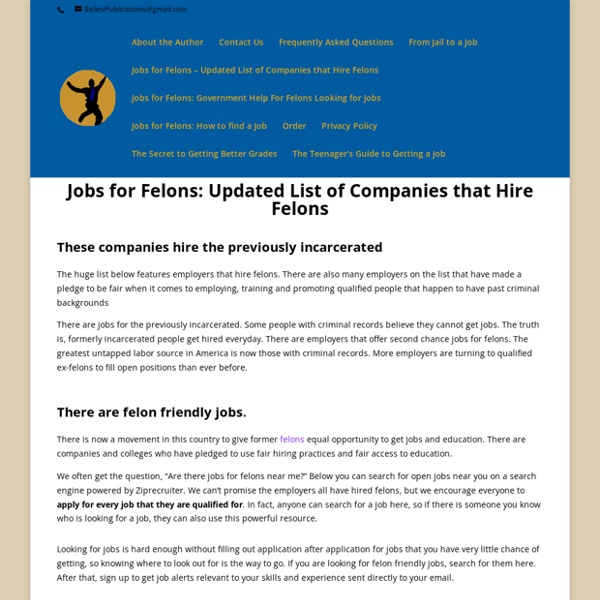 Jobs for Felons - Updated List of Companies that Hire Felons July 2021