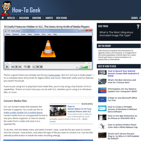 10 Useful Features Hidden in VLC, The Swiss Army Knife of Media Players