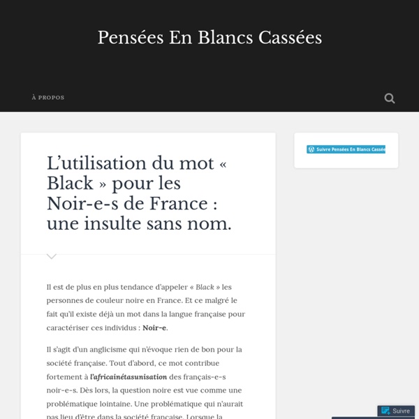 L’utilisation du mot « Black » pour les Noir-e-s de France : une insulte sans nom.