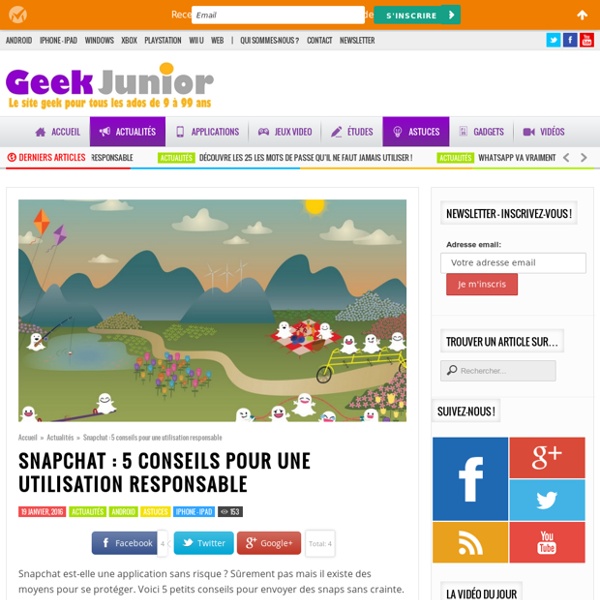 Snapchat : 5 conseils pour une utilisation responsable