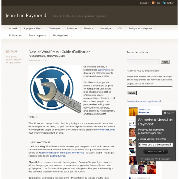 Dossier WordPress : Guide d’utilisation, ressources, nouveautés