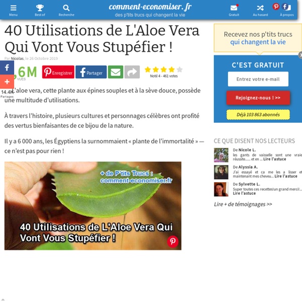 40 Utilisations de L'Aloe Vera Qui Vont Vous Stupéfier !