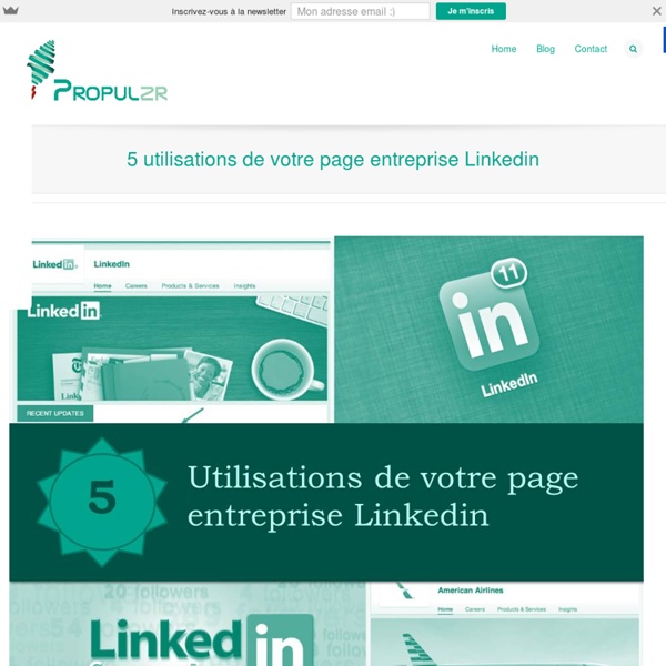 5 utilisations de votre page entreprise Linkedin