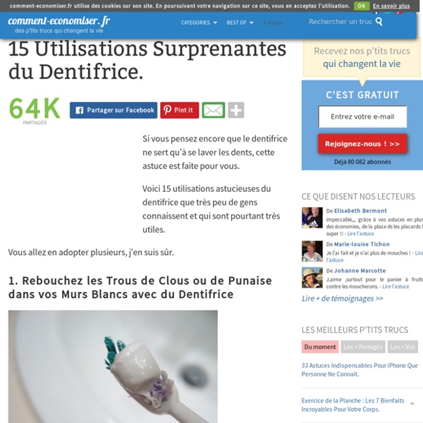 14 Utilisations Surprenantes du Dentifrice.
