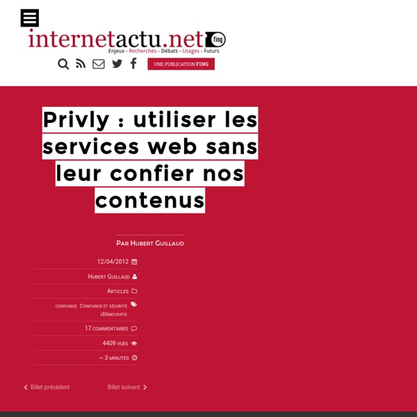 Privly : utiliser les services web sans leur confier nos contenus