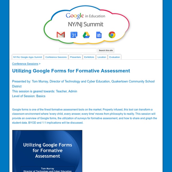 Utilizing Google Forms for Formative Assessment - NYNJGS13