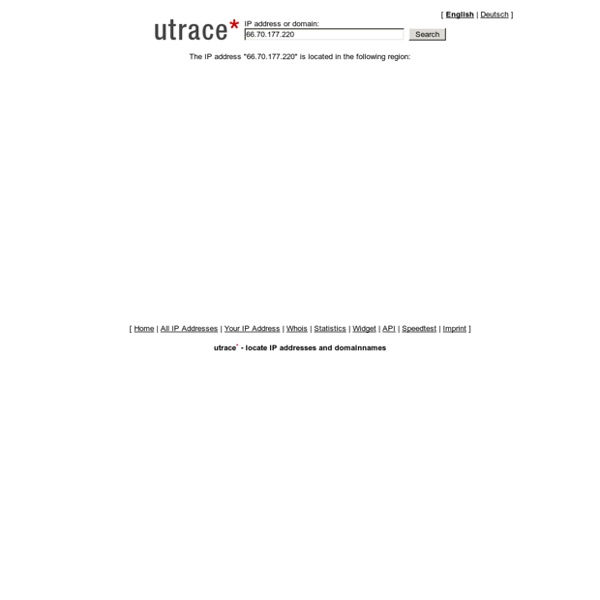 Utrace - locate IP addresses and domainnames