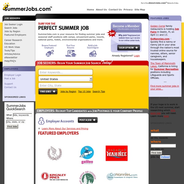 Find Summer Jobs, Camp Jobs, Vacation Jobs and Seasonal Employment with SummerJobs.com™