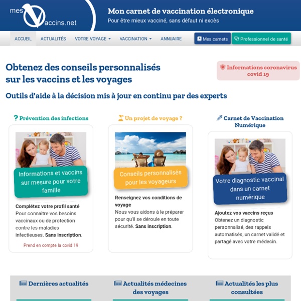 MesVaccins.net : mon carnet de vaccination électronique, pour être mieux vacciné, sans défaut ni excès