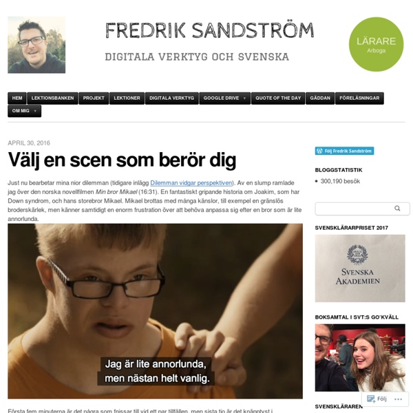 Välj en scen som berör dig
