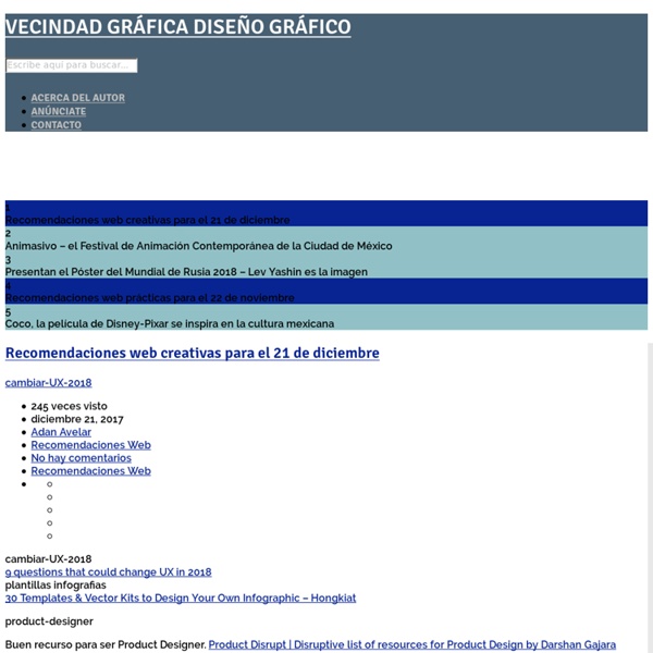 Diseño Gráfico México e Internacional Blog Vecindad Gráfica Tecnología Cultura Digital Web