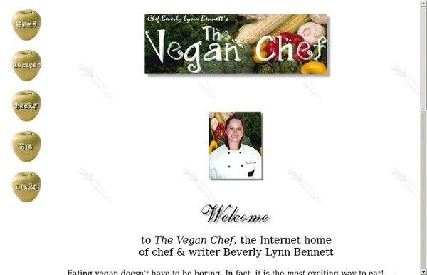 The Vegan Chef - Vegan Recipes - Beverly Lynn Bennett