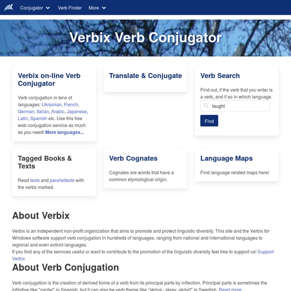 Verb conjugation in 100s of languages. Free on-line verb conjugator.
