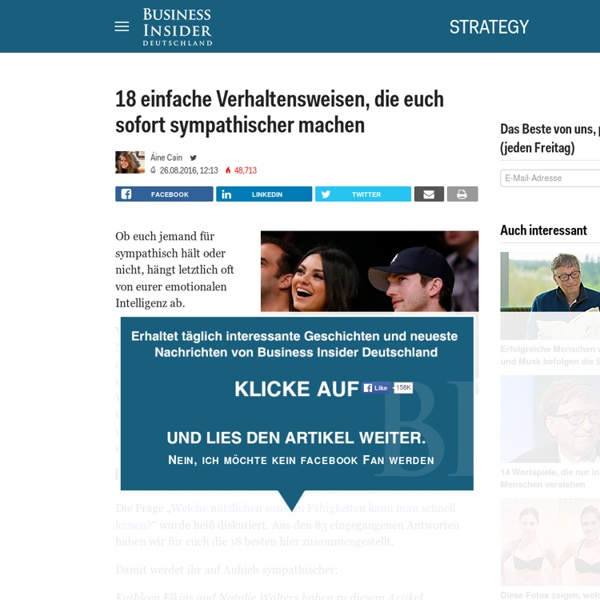 18 einfache Verhaltensweisen, die euch sofort sympathischer machen - Business Insider Deutschland