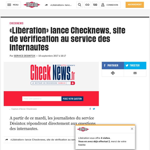 «Libération» lance Checknews, site de vérification au service des internautes