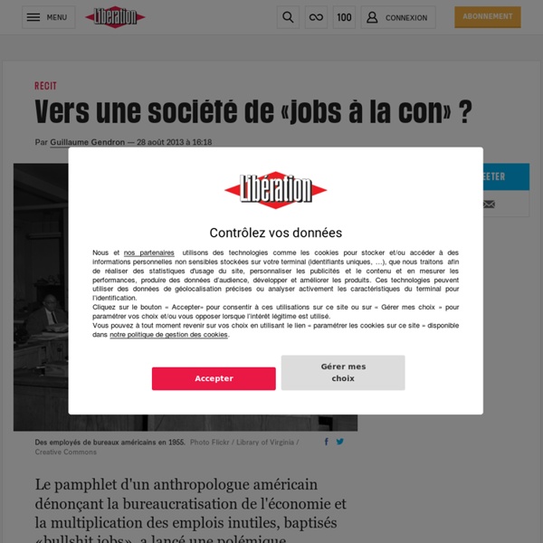 Vers une société de «jobs à la con» ?