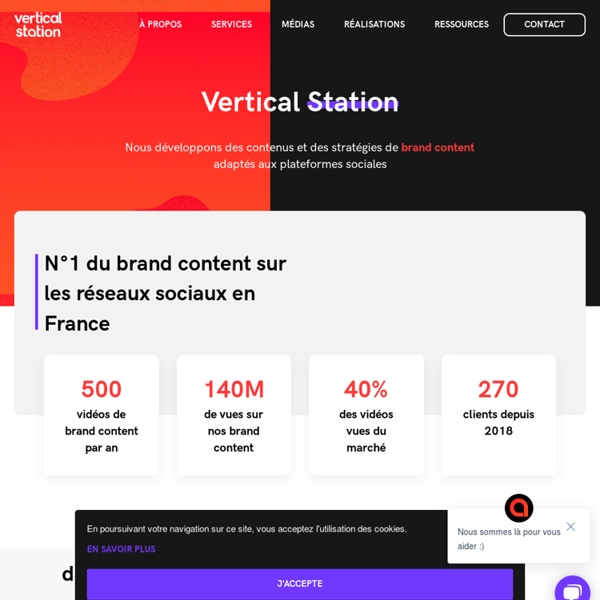 Vertical Station - Brand content sur les réseaux sociaux