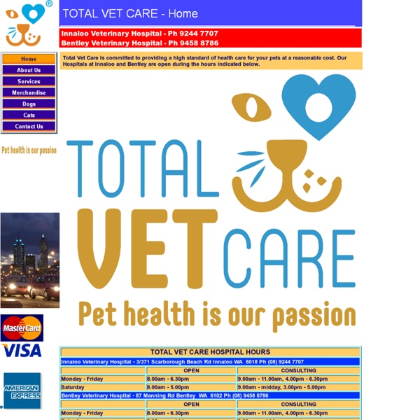 Total Vet Care Veterinary Hospitals, where your pets are special.