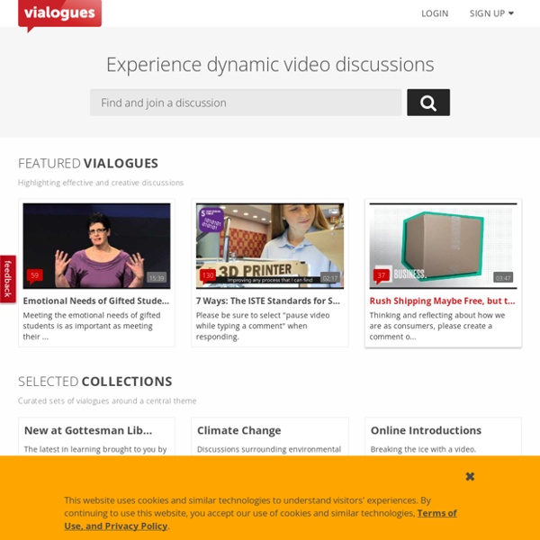 Vialogues: Video-powered, discussion-driven - Vialogues