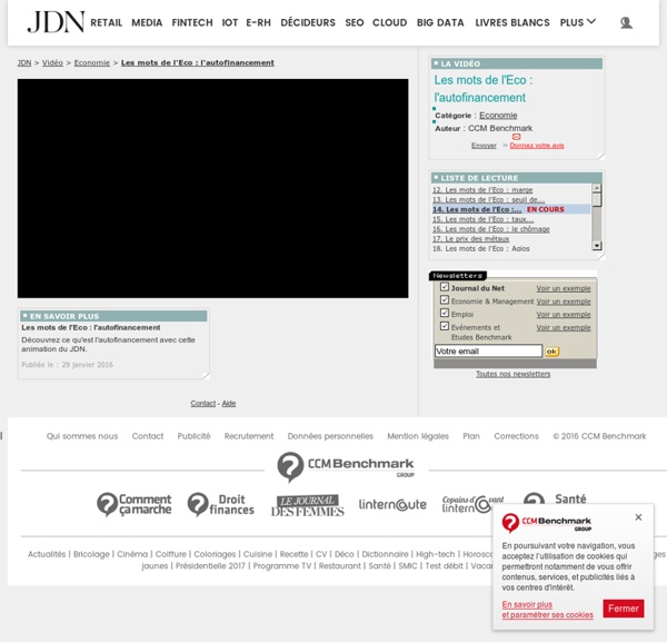 La vidéo "Les mots de l'Eco : l'autofinancement" sur le Journal du Net