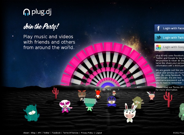 Plug.dj – play music and videos with friends and others from around the world.
