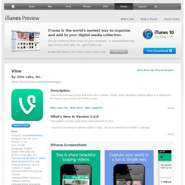 Vine for iPhone 3GS, iPhone 4, iPhone 4S, iPhone 5, iPod touch (3rd generation), iPod touch (4th generation), iPod touch (5th generation) and iPad on the iTunes App Store