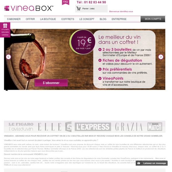 VineaBox : Abonnement de vins sur Internet et Vente privée de Vin - Vineabox