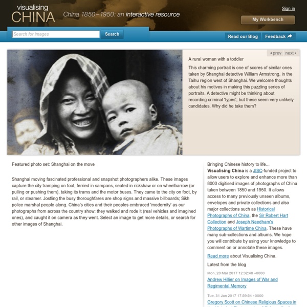 Visualising China: explore historical photos of China