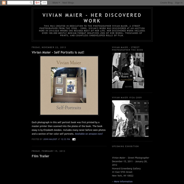 Vivian Maier - Her Discovered Work