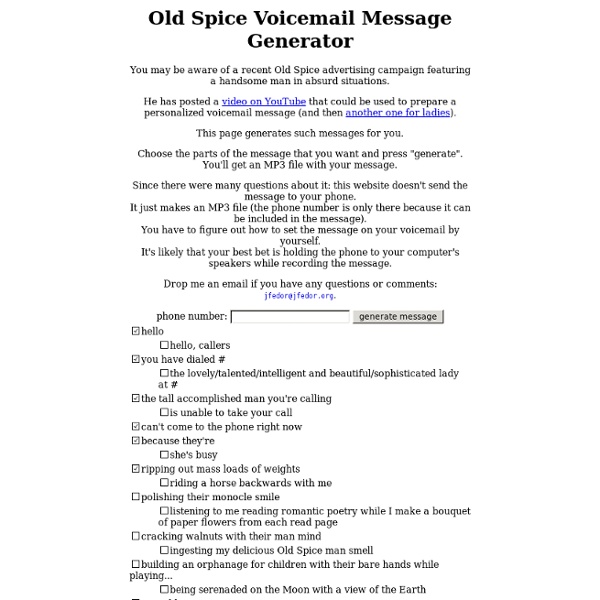 Old Spice Voicemail Message Generator