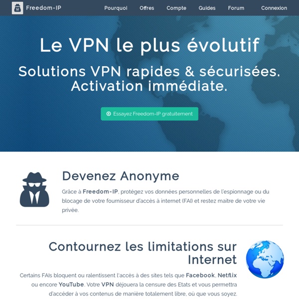 Votre VPN rapide et illimité - Freedom-IP