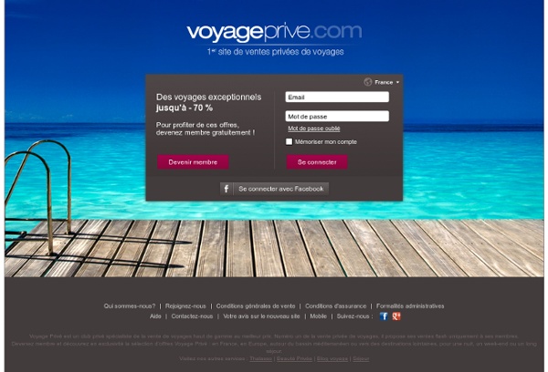 Voyage Privé : séjour luxe, vacances haut gamme et vente privée sur internet