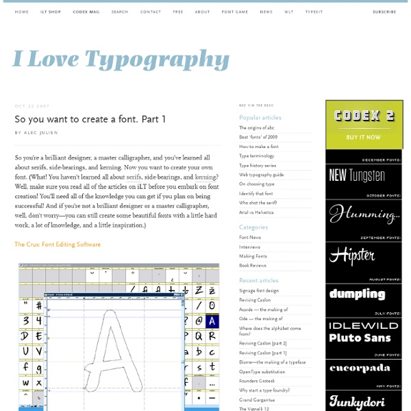 So You Want to Create a Font. Part 1