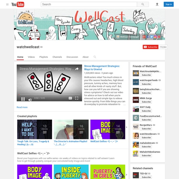Watch Well Cast - videos about wellness and mental health