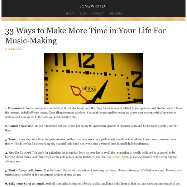33 Ways to Make More Time in Your Life For Music-Making