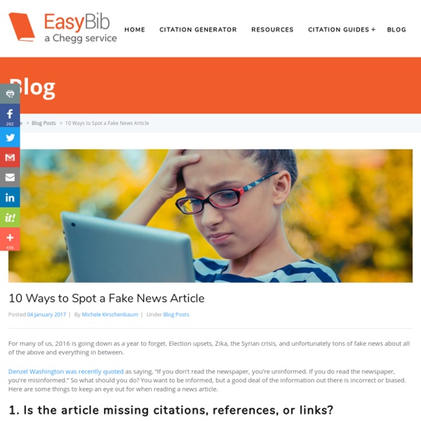 10 Ways to Spot a Fake News Article - EasyBib Blog