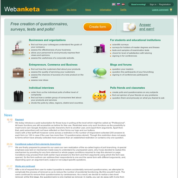 Free creation of questionnaires, surveys, tests and polls!