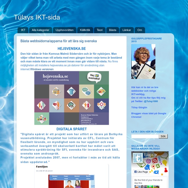 Tülays IKT-sida: Bästa webbsidorna/apparna för att lära sig svenska